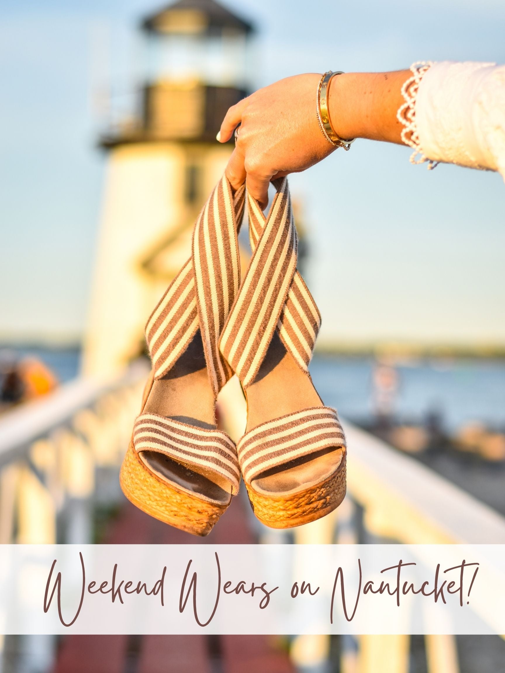 Weekend Wears on Nantucket!