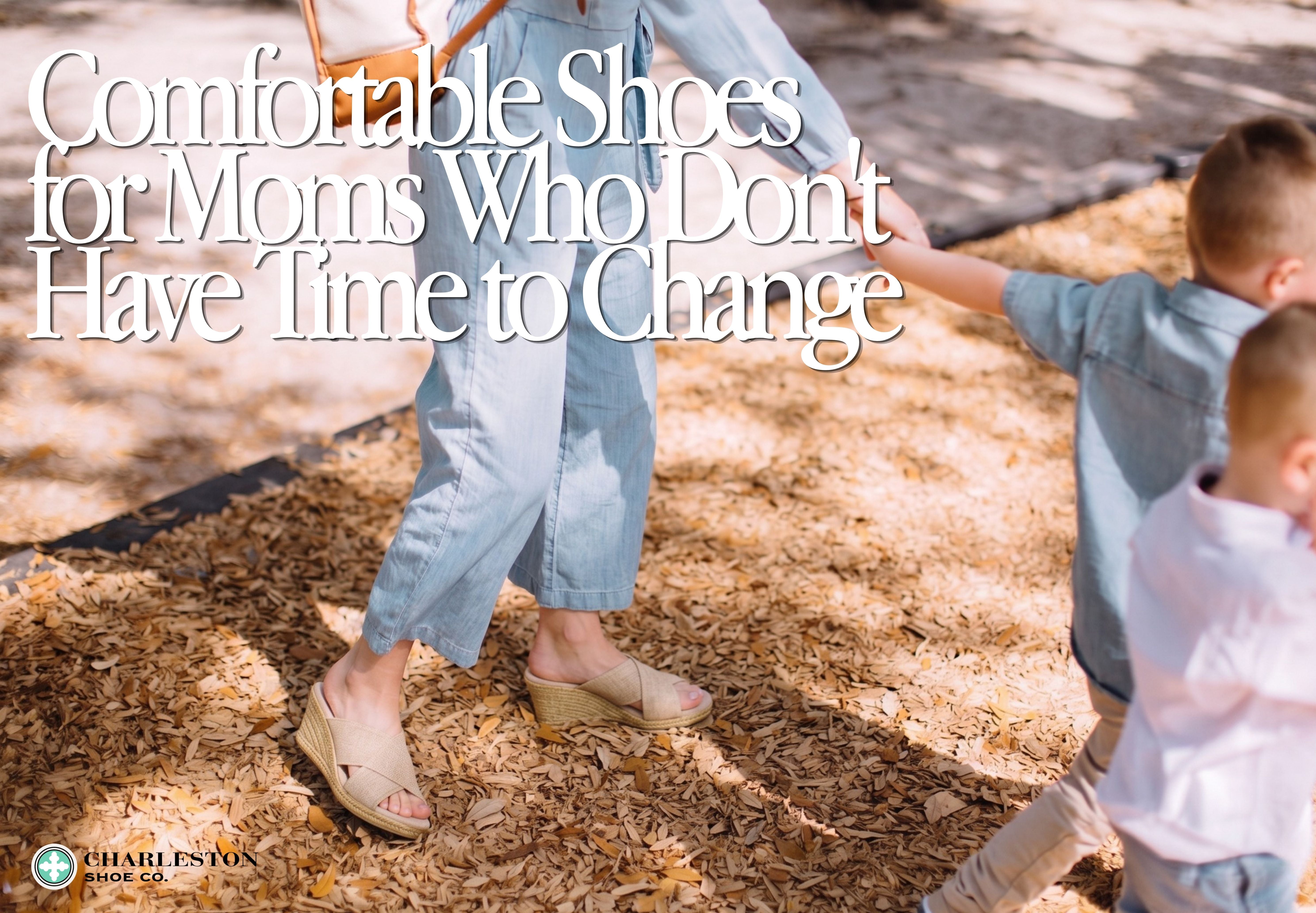 Stylish Shoes for Busy Moms: 5 Pairs That Go with Everything
